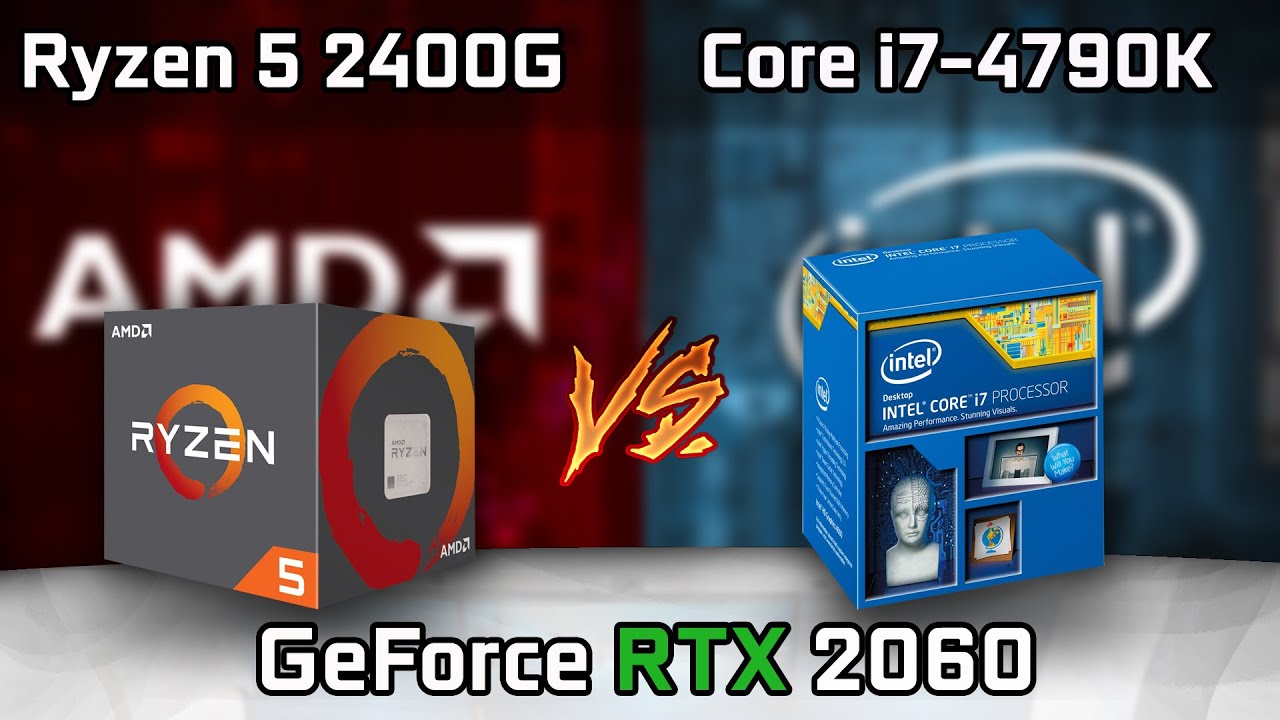 Ryzen 5 2400G vs i7-4790K Gaming Benchmarks (GeForce RTX 2060)