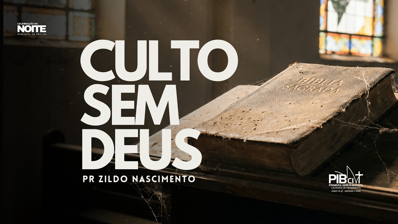 🔴#aovivo CULTO SEM DEUS! Pr Zildo Nascimento - 08/02/26 19h