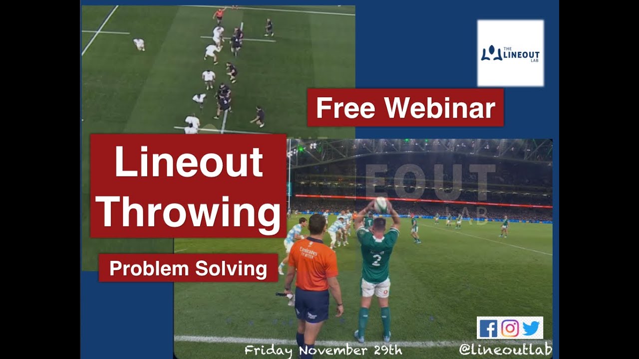 Lineout Throwing - Problem Solving the Lineout Throw Webinar