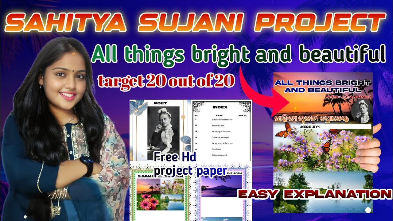 Sahitya Sujani Project | All Things Bright and Beautiful | Class 9 & 10 | Odisha Board
