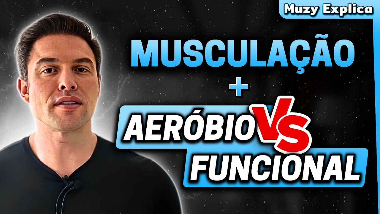 Funcional ou Aeróbio junto à Musculação? Qual é melhor? | Muzy Explica