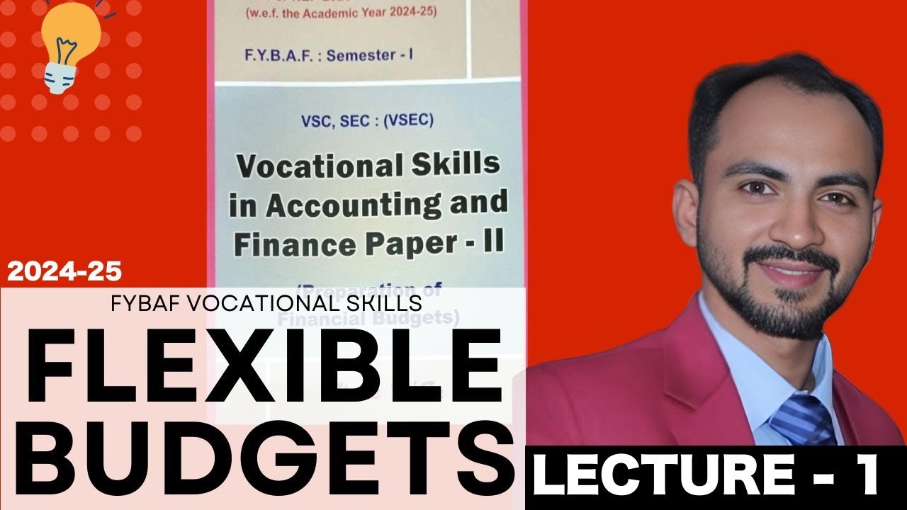 #1 FYBAF VSAF II |BUDGET | FLEXI BUDGET | NEP 2020 | MUMBAI UNIVERSITY | SIRAJ SHAIKH |