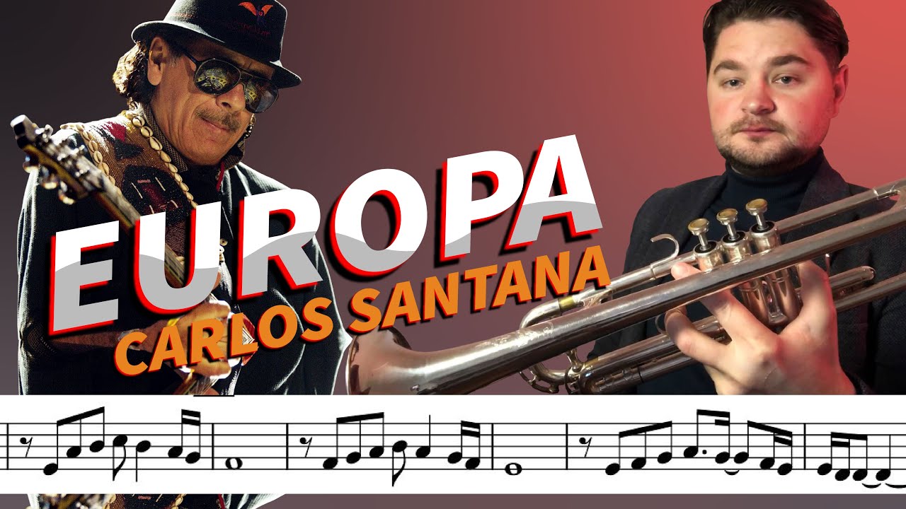 Europa (Carlos Santana) - Trumpet (with Sheet Music / Notes)