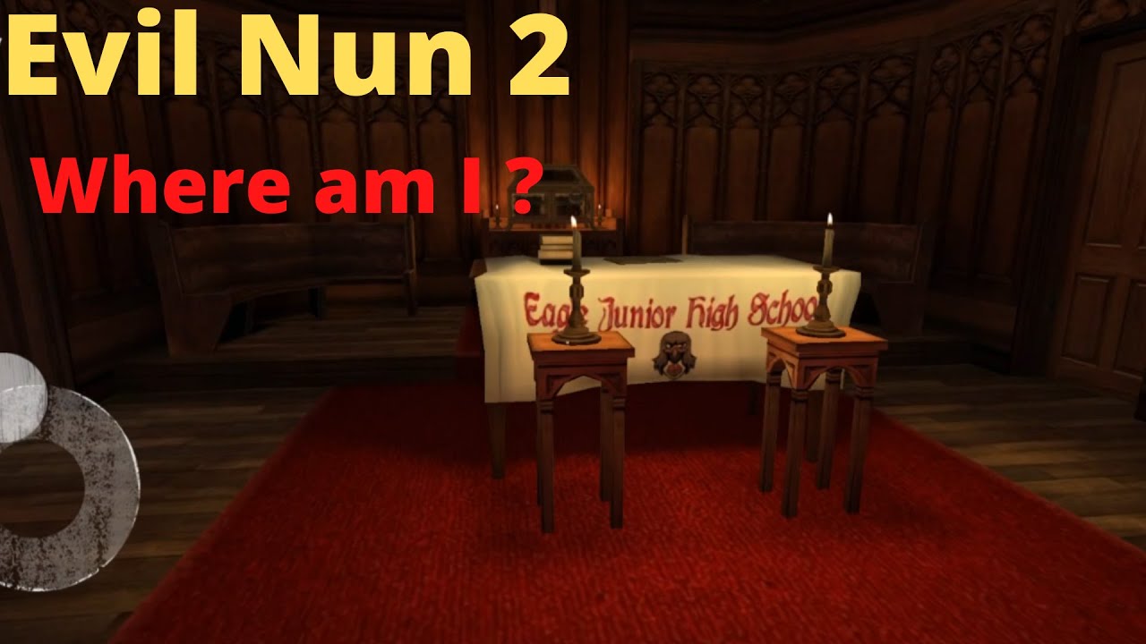 Game Evil Nun 2 | Chapter This is War | Ghost Mode