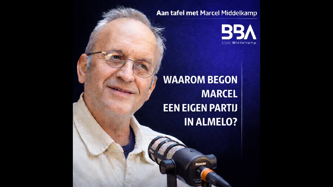 WAAROM begon Marcel Middelkamp een EIGEN partij in ALMELO?