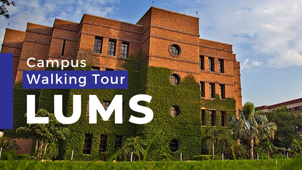 LUMS Virtual Walking Tour