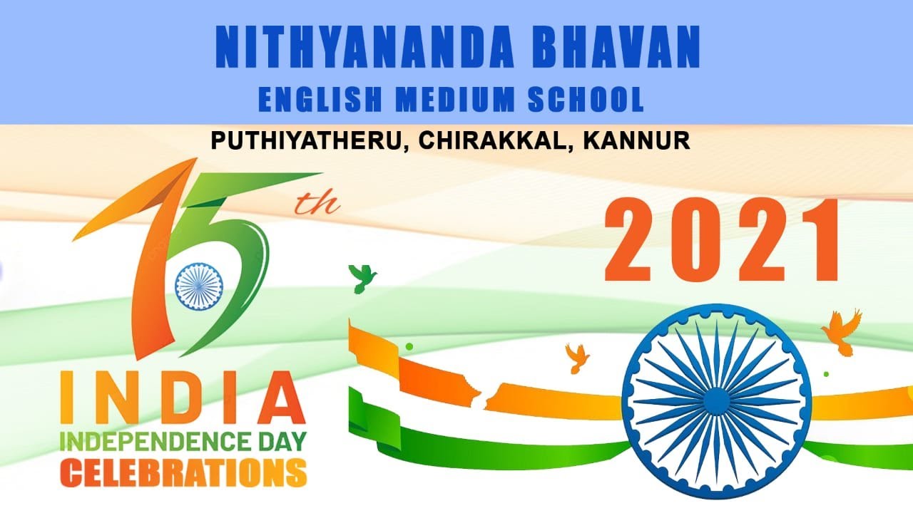 75th Independence Day Celebrations  |  Nithyananda Bhavan English Medium School