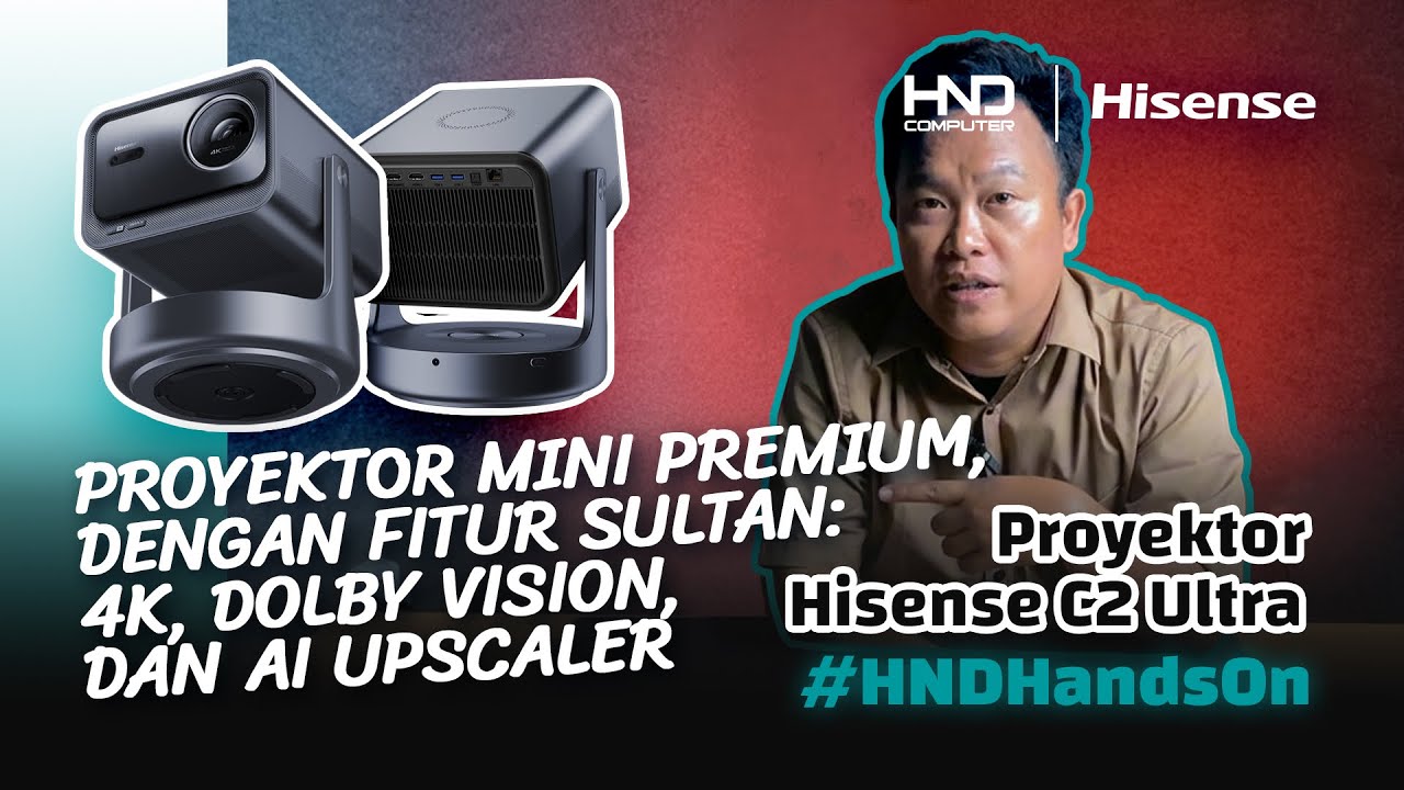 Proyektor Mini Premium Rasa IMAX, Hisense C2 Ultra Bisa Ganti TV Ratusan Juta? 😱