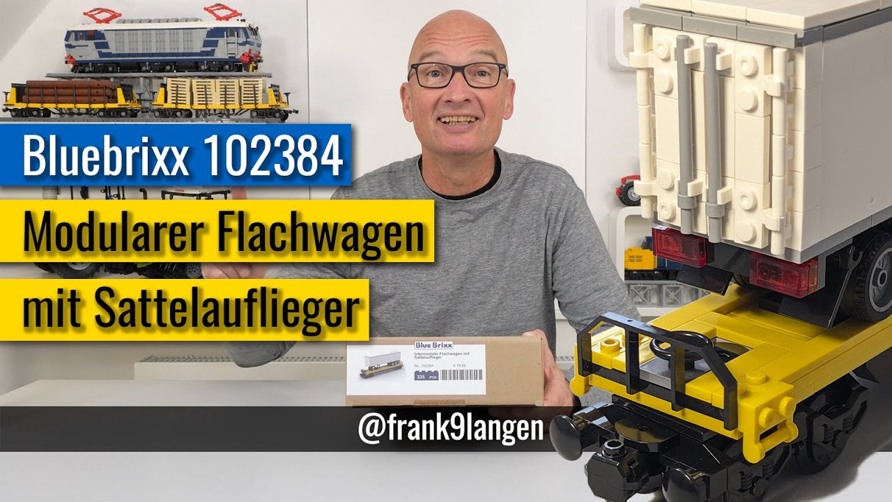Bluebrixx 102384 Modularer Flachwagen mit Sattelauflieger - endlich bei mir auf dem Tisch!