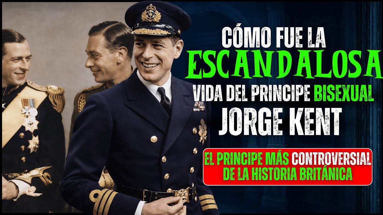 La escandalosa vida y la trágica muerte del príncipe Jorge, duque de Kent | El príncipe bisexual