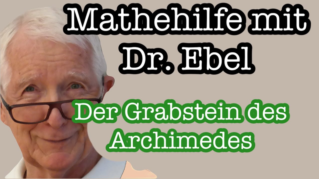 Der Grabstein des Archimedes