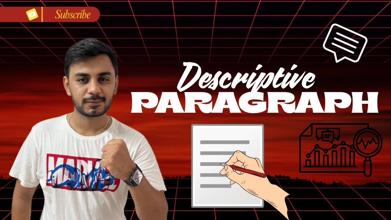 How to Write an Impressive Descriptive Paragraph in English