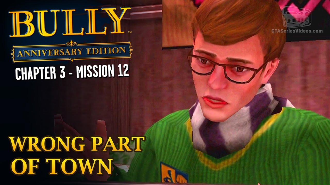 Bully: Anniversary Edition - Mission #38 - Wrong Part of Town