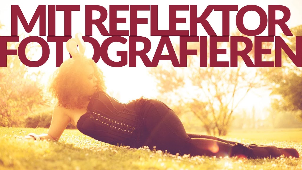 DER REFLEKTOR - Fotografieren Lernen