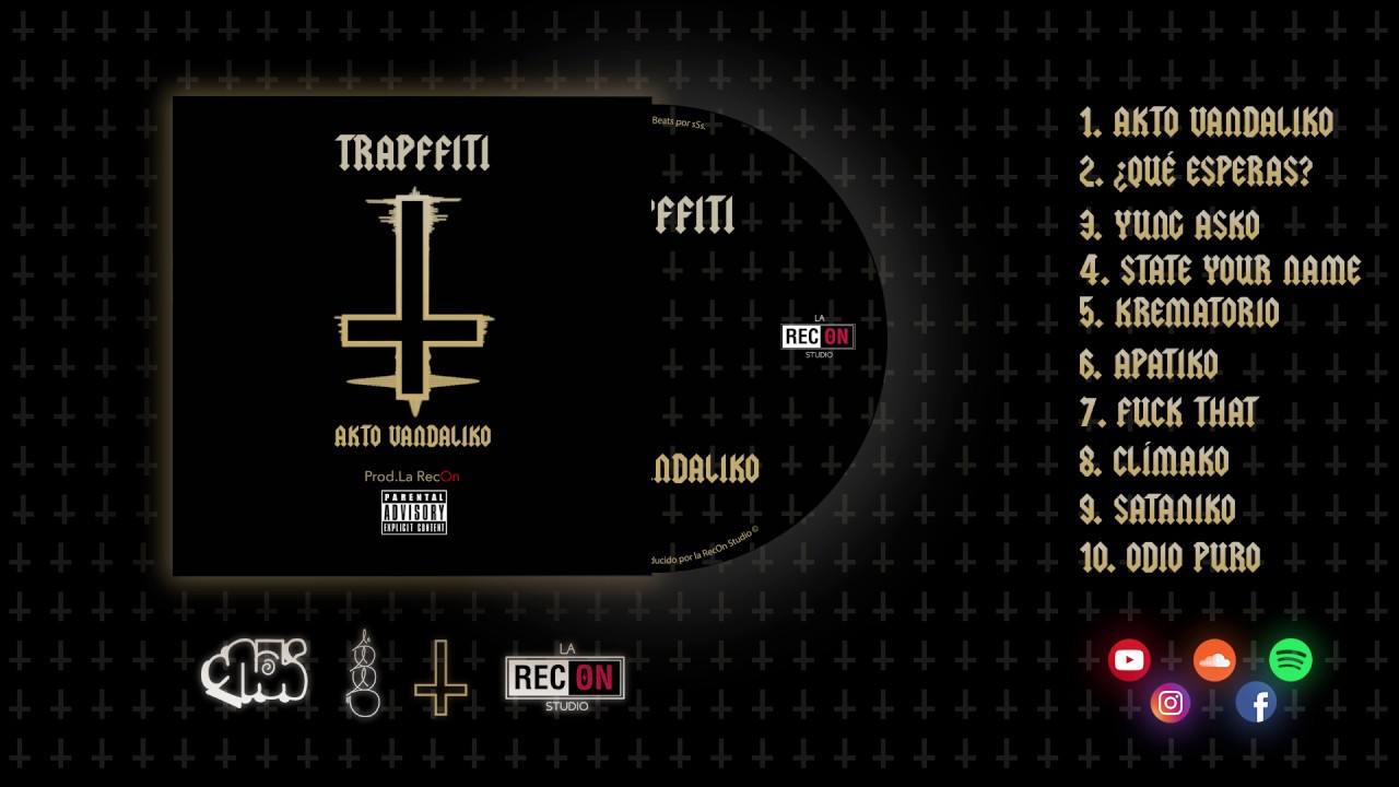 TRAPFFITI - AKTO VANDALIKO (NASK) (SSS) (Prod.La RecOn) (ALBUM)