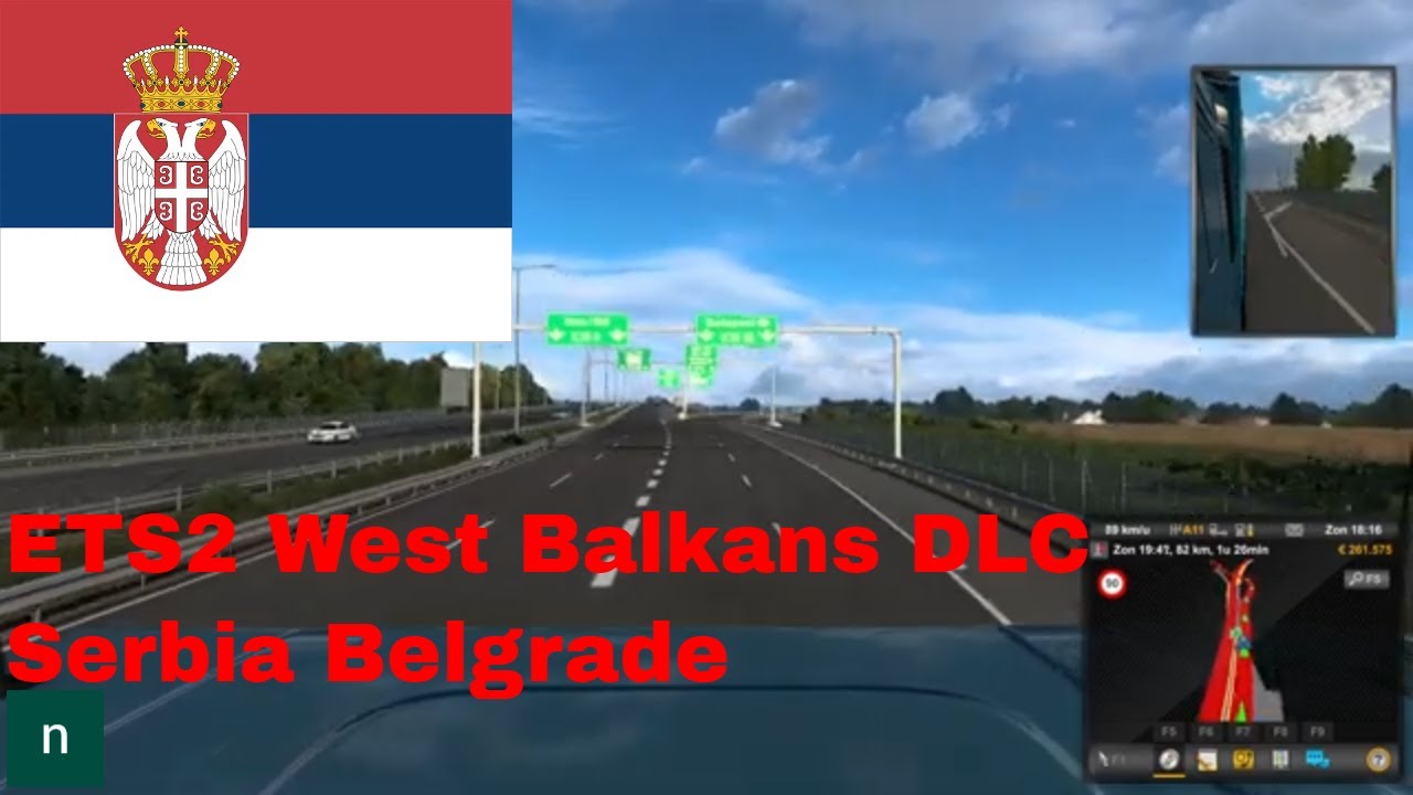 DLC для ETS2 West Balkans Сербия: игровой процесс Belgrade Euro Truck Simulator 2