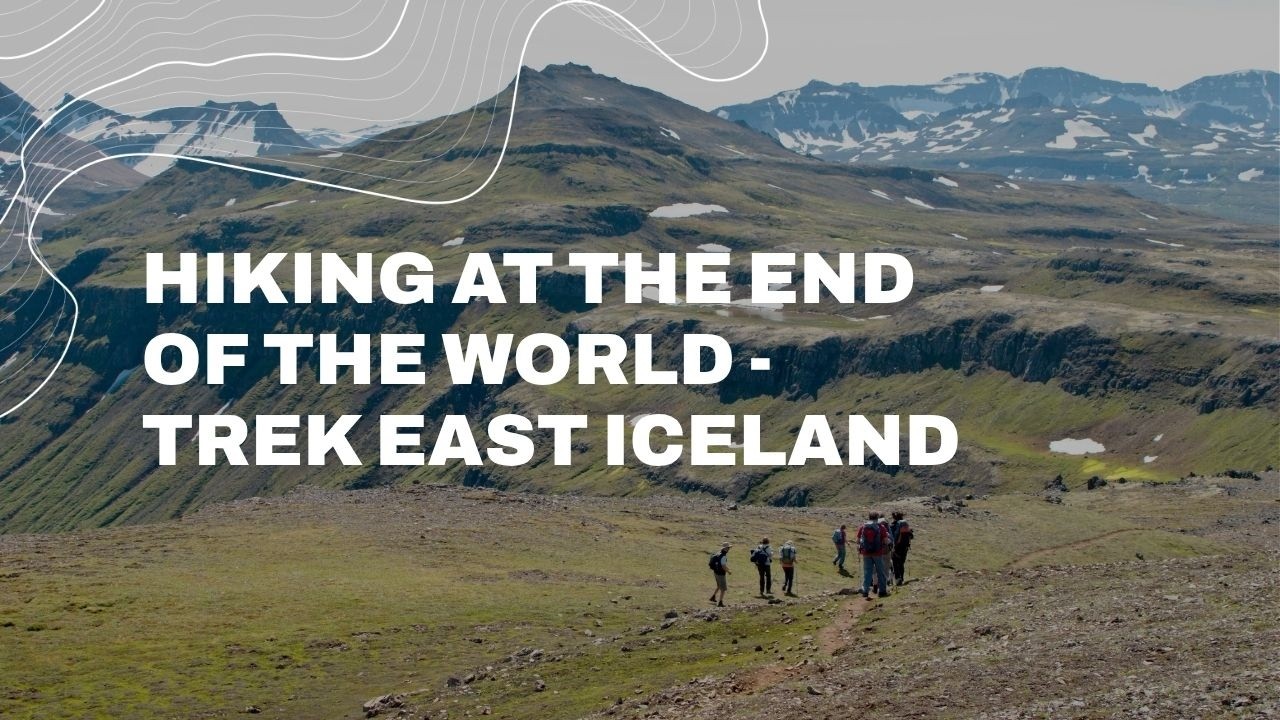 IMG34 Hiking at the end of the world- East Iceland Trekking tour