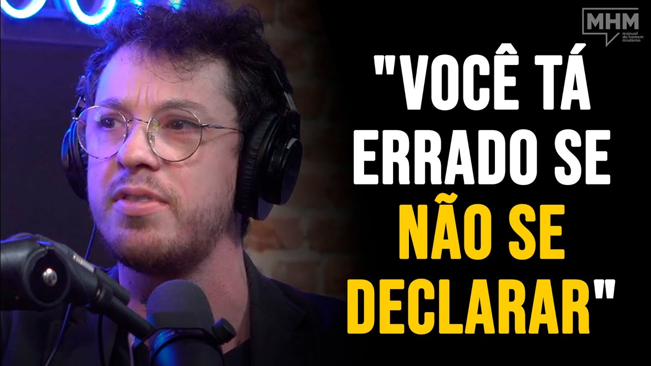PORQUE VOCÊ DEVE SE DECLARAR PRA ALGUÉM (com Caciano Kuffel) | PODCAST do MHM