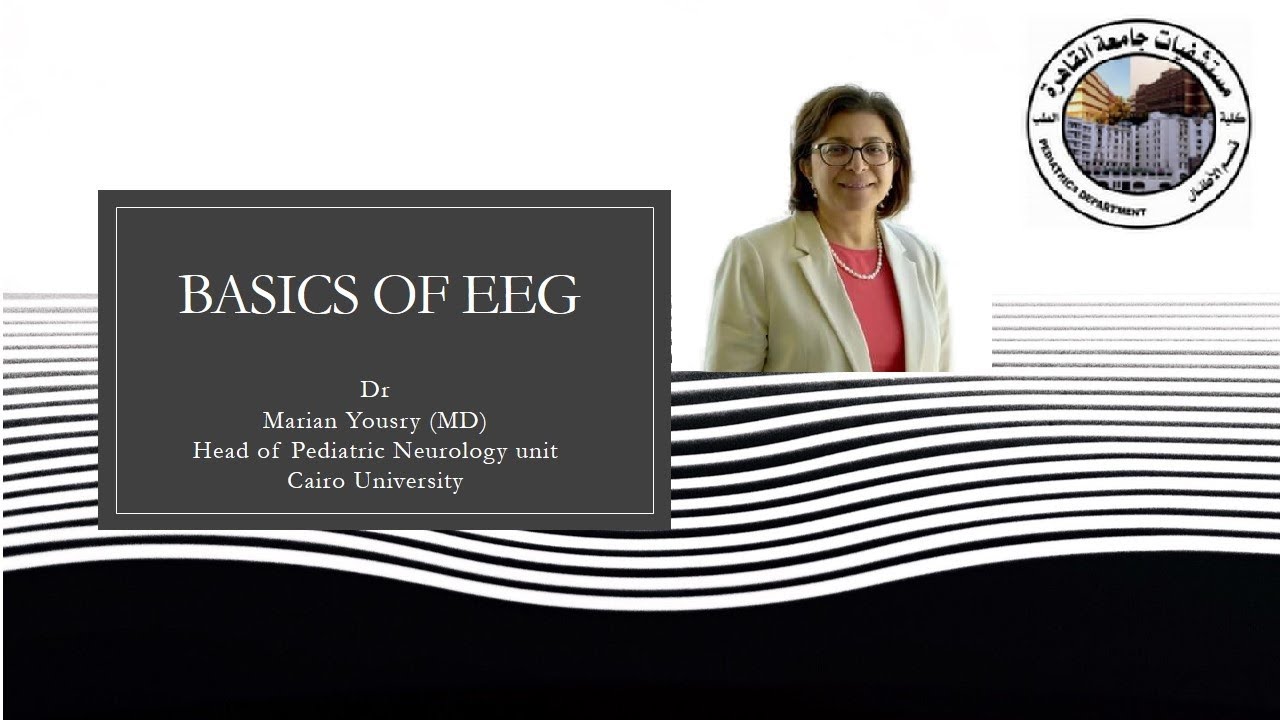 Basics of EEG Prof Marian Yousry