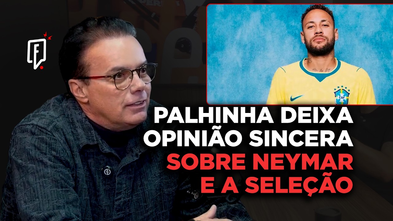 Palhinha deixa opini&atilde;o sincera sobre Neymar e a Sele&ccedil;&atilde;o