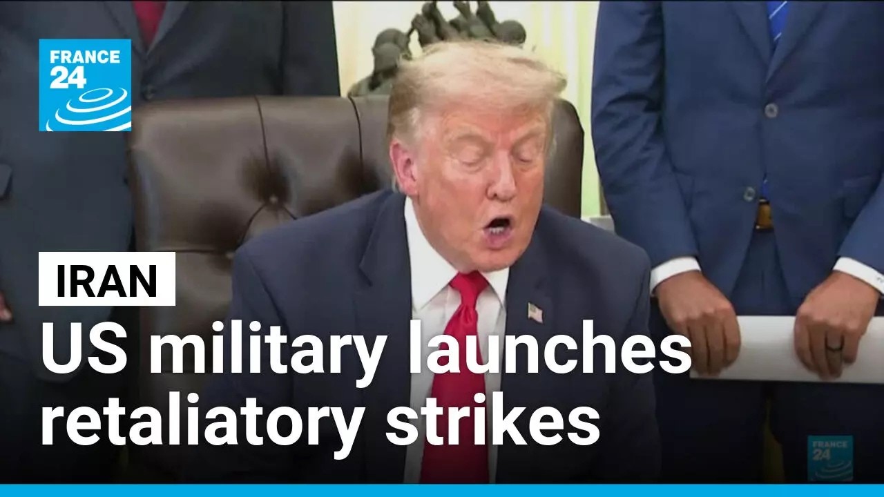 US military launches 'powerful' retaliatory strikes on Iran &bull; FRANCE 24 English