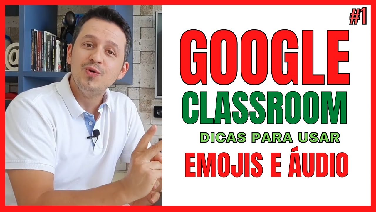 [Tutorial 2021] Google Classroom - Use Emojis e Áudios em perguntas para obter feedbacks.
