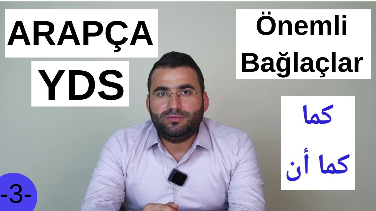 Arapça YDS/YÖKDİL Önemli Bağlaçlar (3)