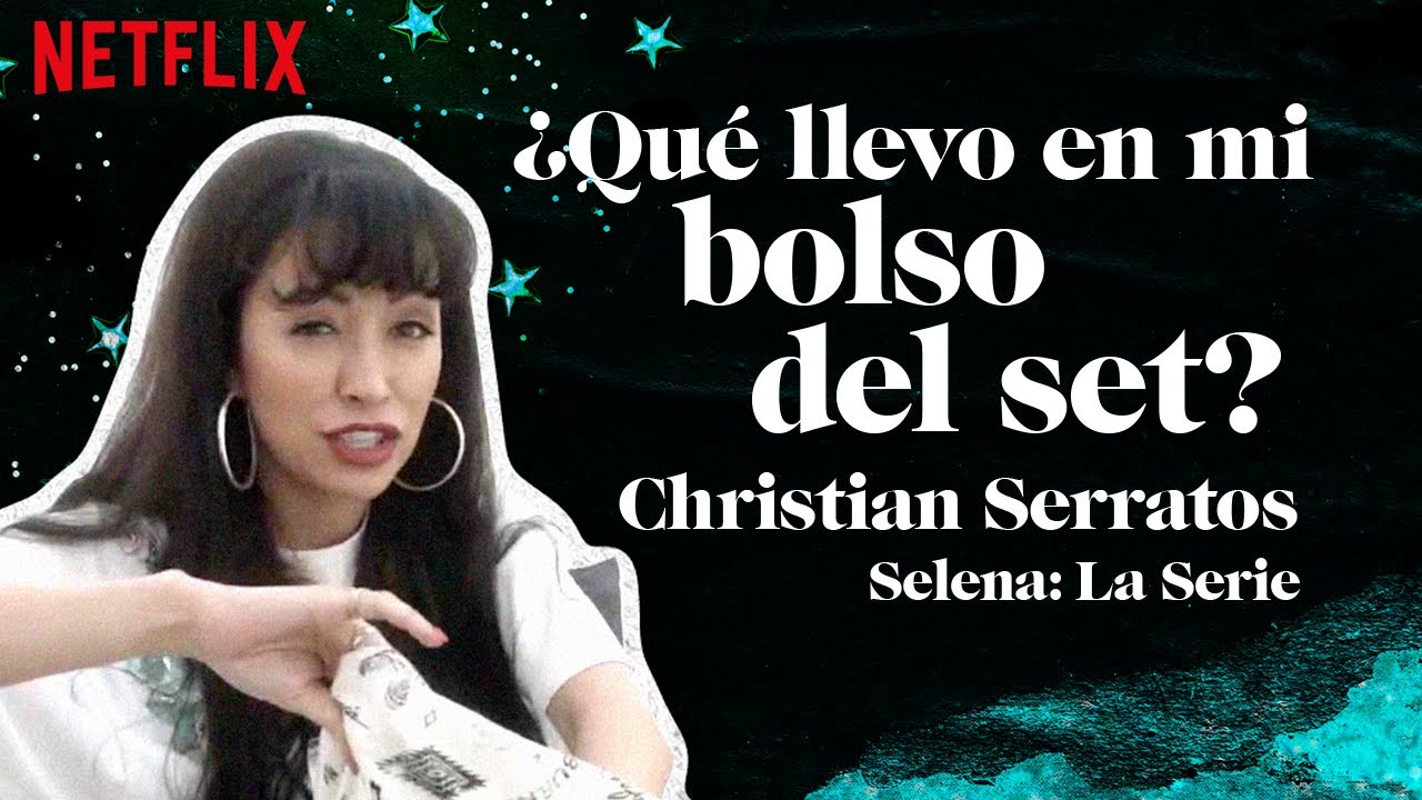Selena: La Serie | Qué llevo en mi bolso del set: Christian Serratos | Netflix
