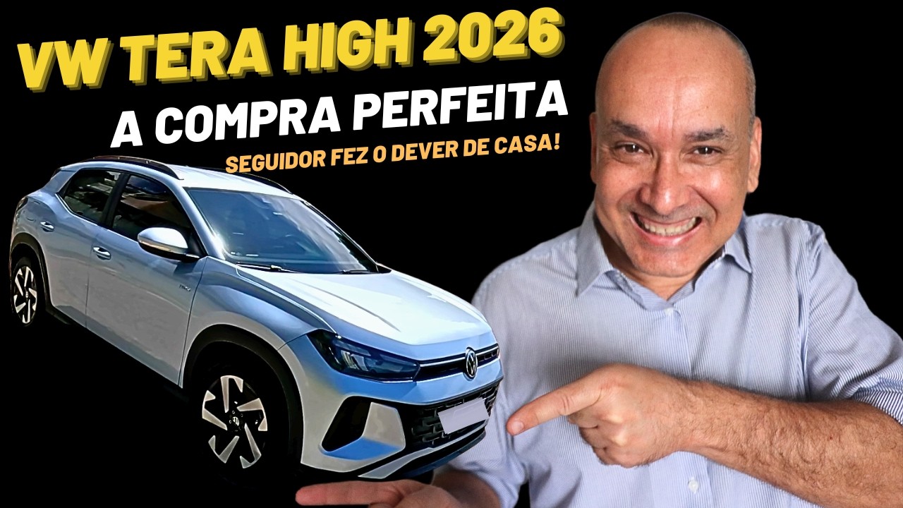VW TERA HIGH 2026 NA GARAGEM DE UM SEGUIDOR. A MELHOR COMPRA. DEVER DE CASA FEITO! ENTENDA.