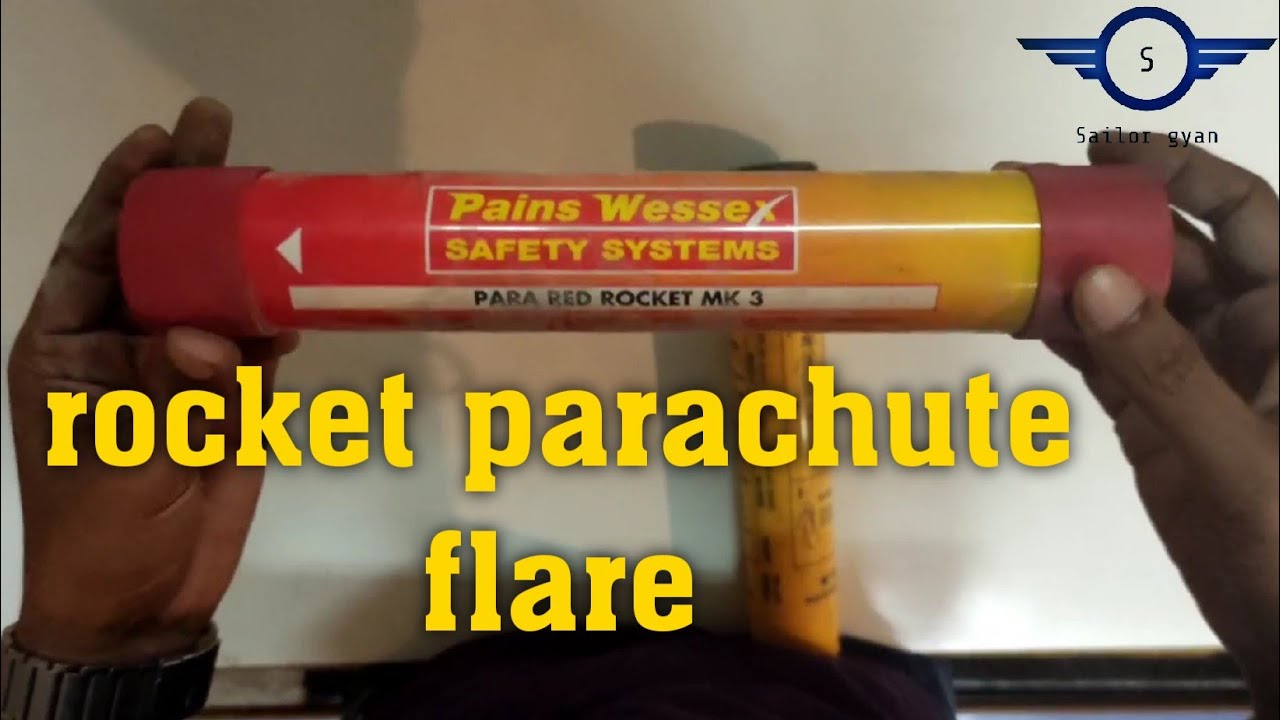 Rocket Parachute Flare ||pyrotechnics || Its use & requirements in SOLAS & LSA Code