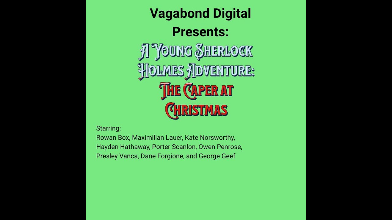A Young Sherlock Holmes Adventure: The Caper at Christmas (2025)