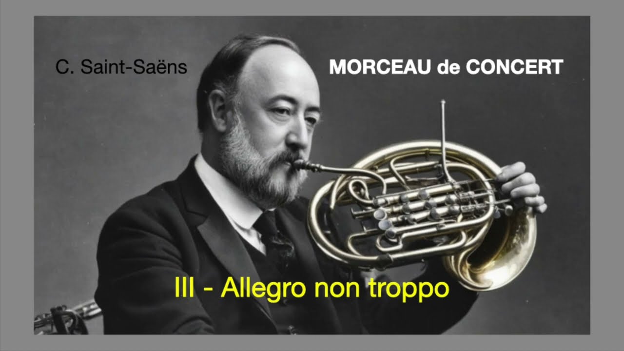 MORCEAU de CONCERT (C. Saint-Saëns) III - Allegro ma non troppo