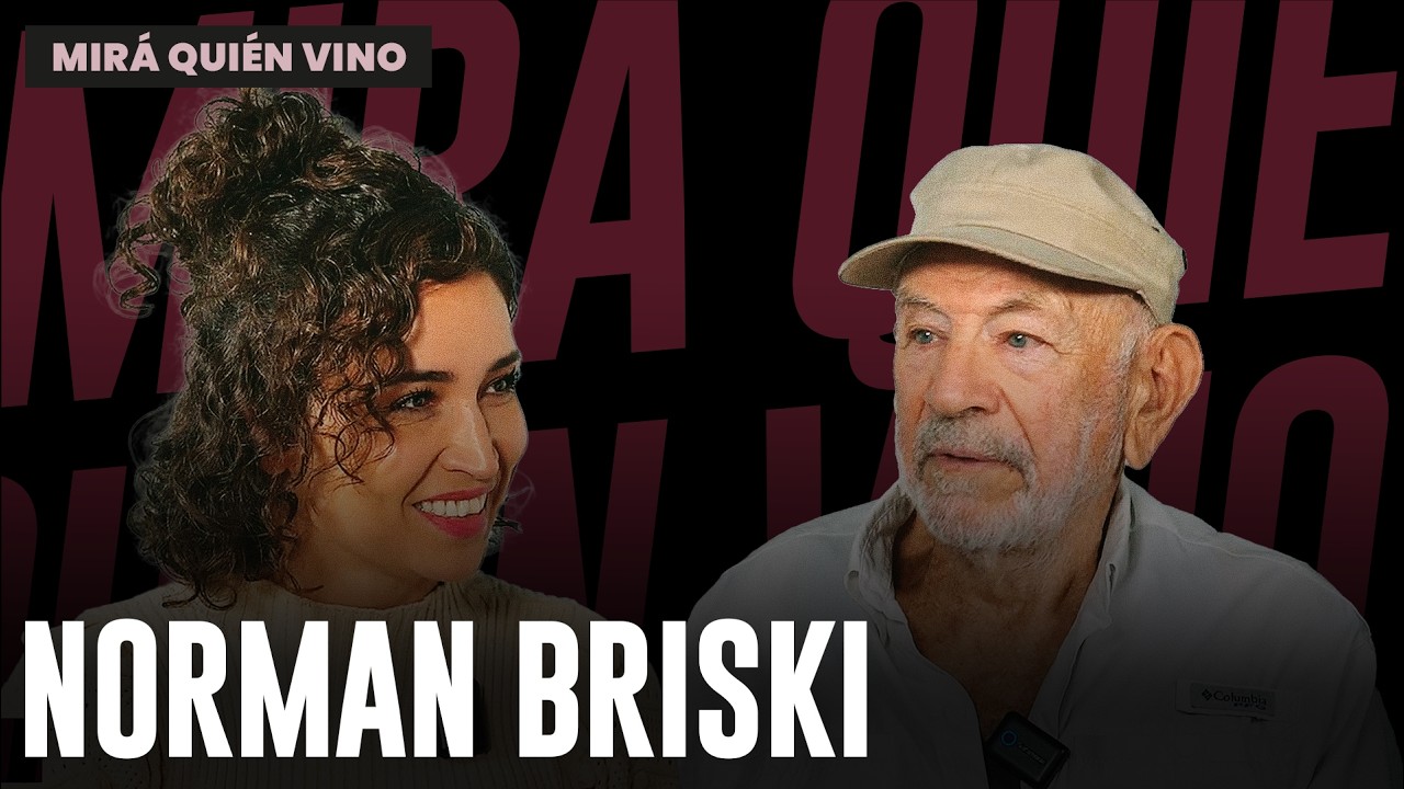 NORMAN BRISKI | MIR&Aacute; QUI&Eacute;N VINO con JULIA MENGOLINI
