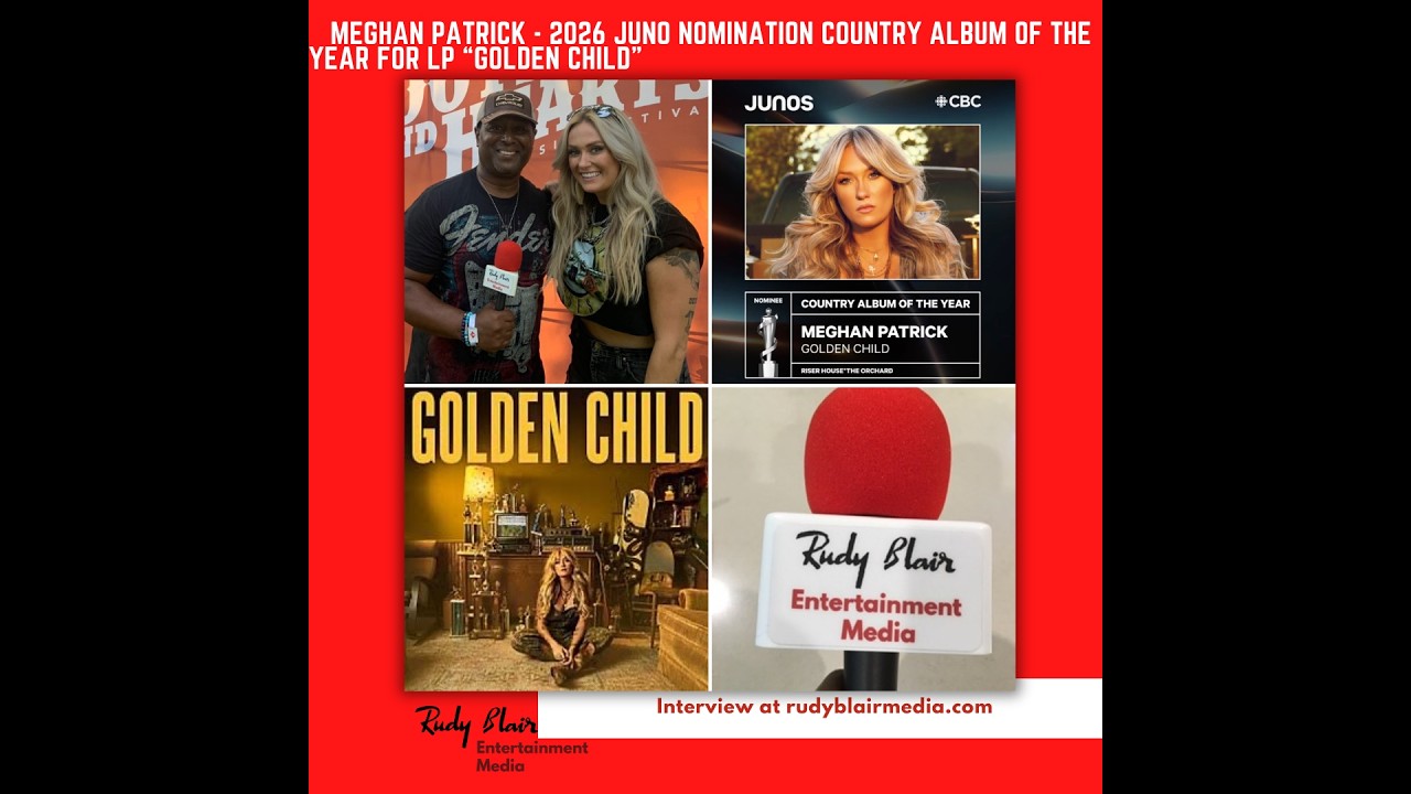 Intv w Meghan Patrick On Her 2026 Juno Nomination Country Album Of The Year For LP “Golden Child”