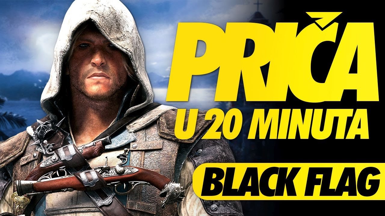 Assassin's Creed IV: Black Flag - Priča u 20 Minuta