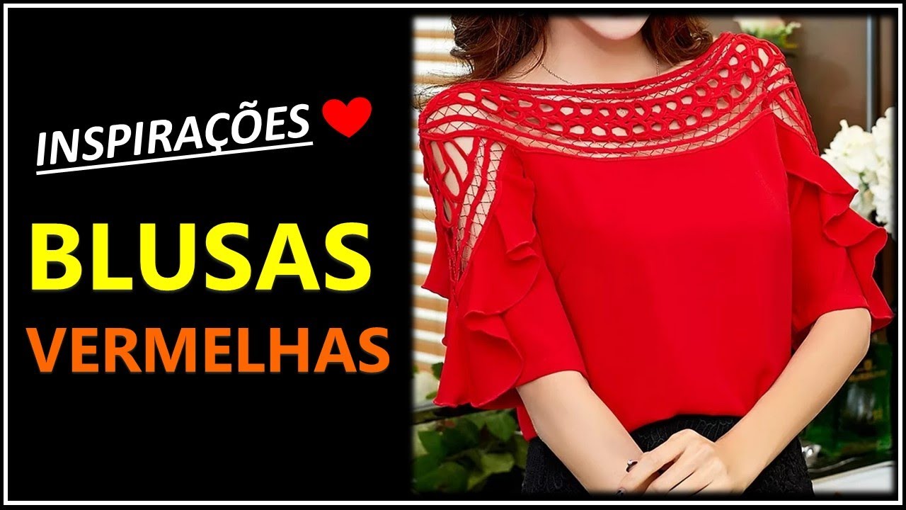 [ Blusas Vermelhas ] 40 Lindíssimas Blusas Vermelhas - Roupas Femininas 💗