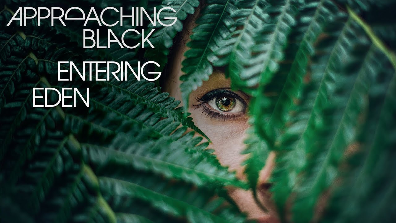 Approaching Black - Entering Eden [Silk Music]