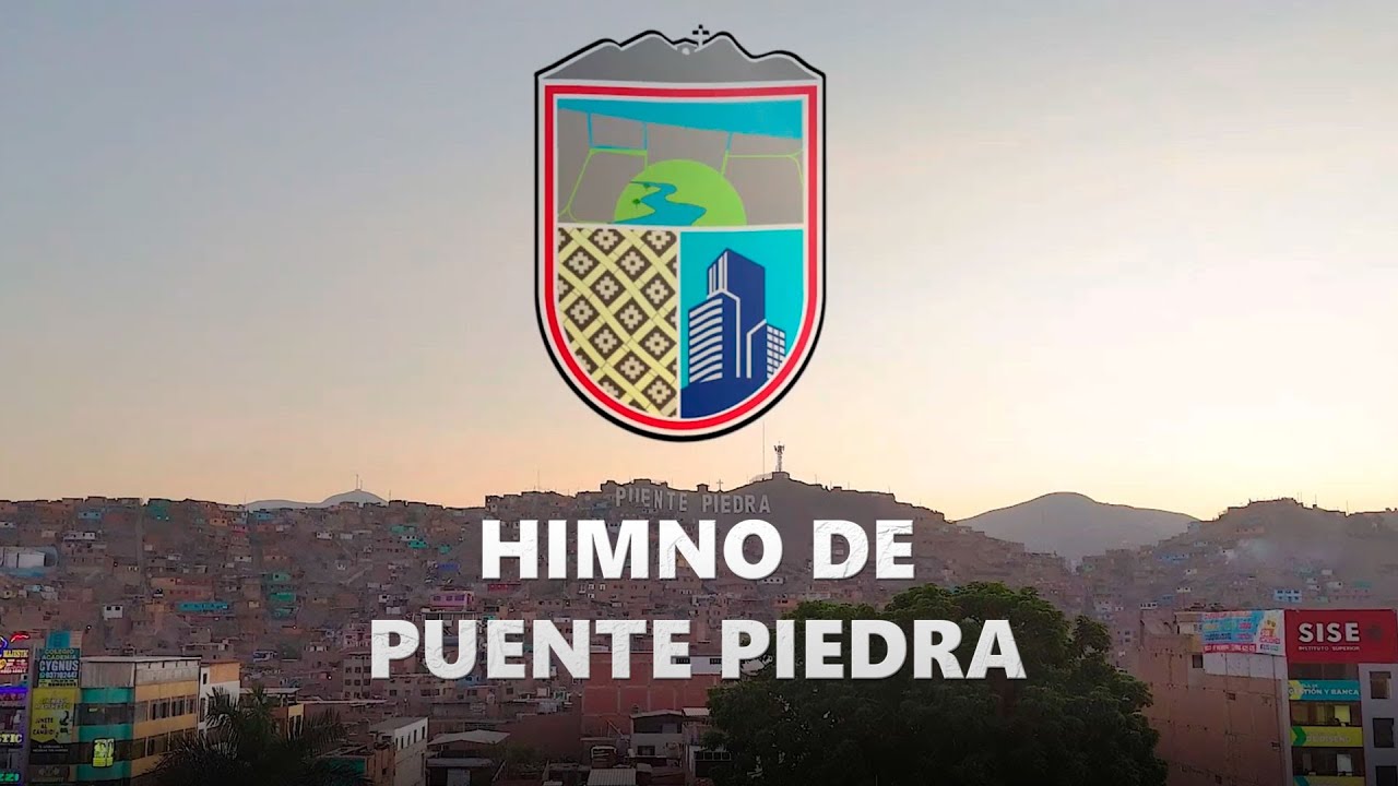 HIMNO DE PUENTE PIEDRA