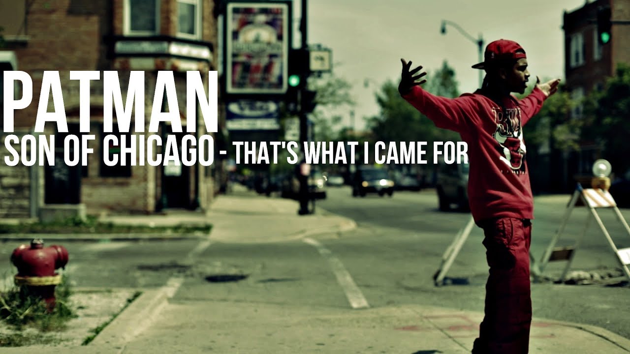 Patman - That's What I Came For