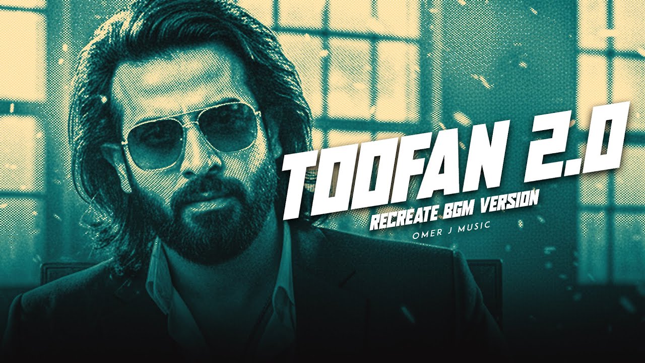 Toofan 2.0 (RECREATE BGM VERSION) - OMER J MUSIC | Shakib Khan | Raihan Rafi | Fan Made Video