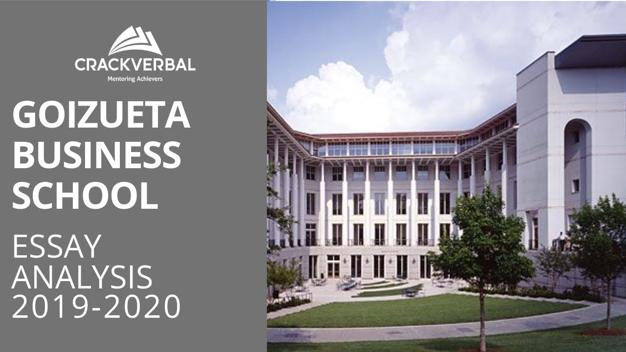 How to Approach Goizueta Emory MBA Application Essay: Detailed Analysis [2019-20]