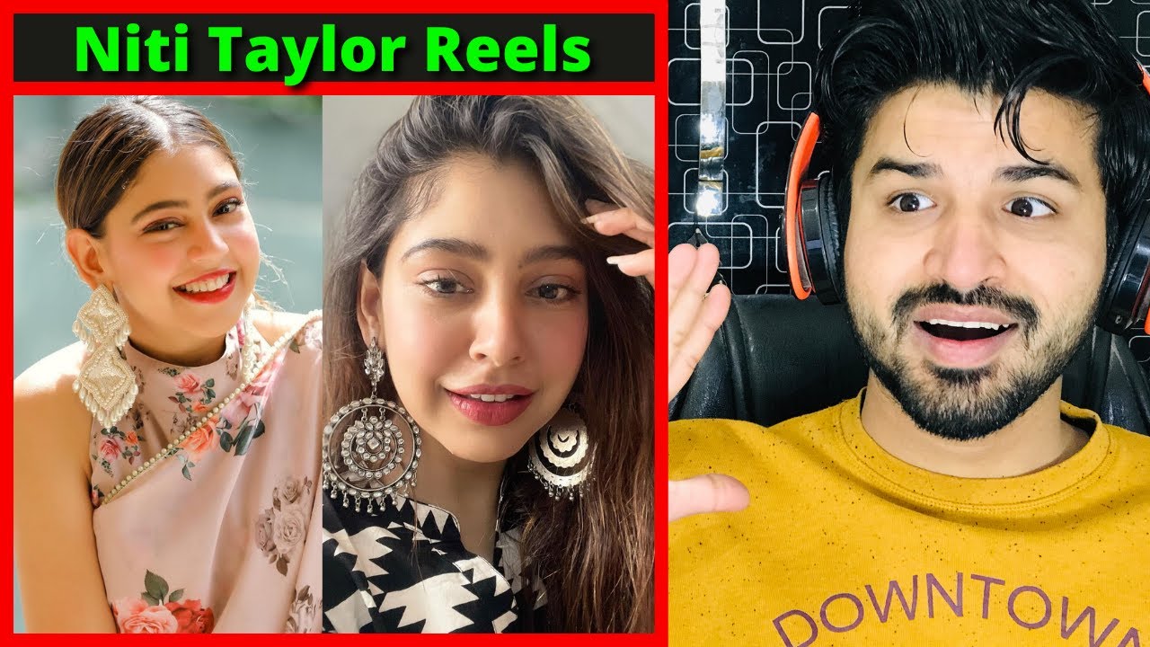 Pakistani React on Niti Taylor Instagram Reels Videos | Indian television actress | Reaction Vlogger