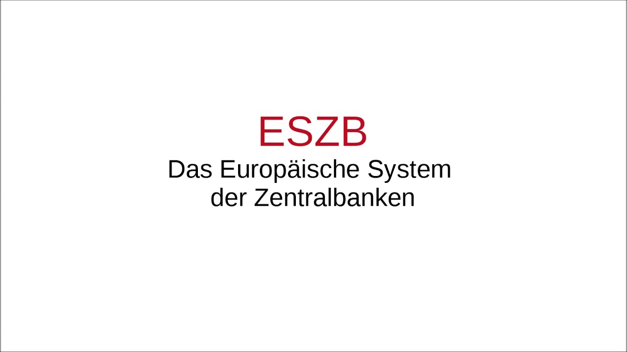 ESZB erkl&auml;rt! | Das Europ&auml;ische System der Zentralbanken