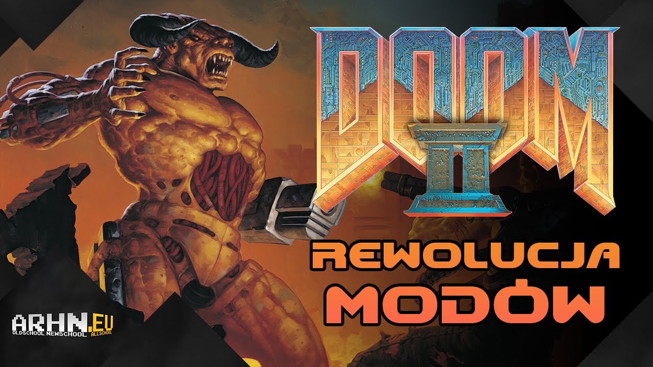 Doom II i Rewolucja MODÓW | Felieton