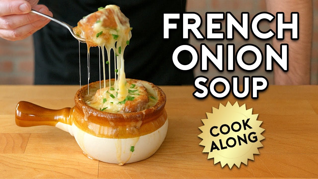 Let's Make: French Onion Soup | Cook-Along with Babish