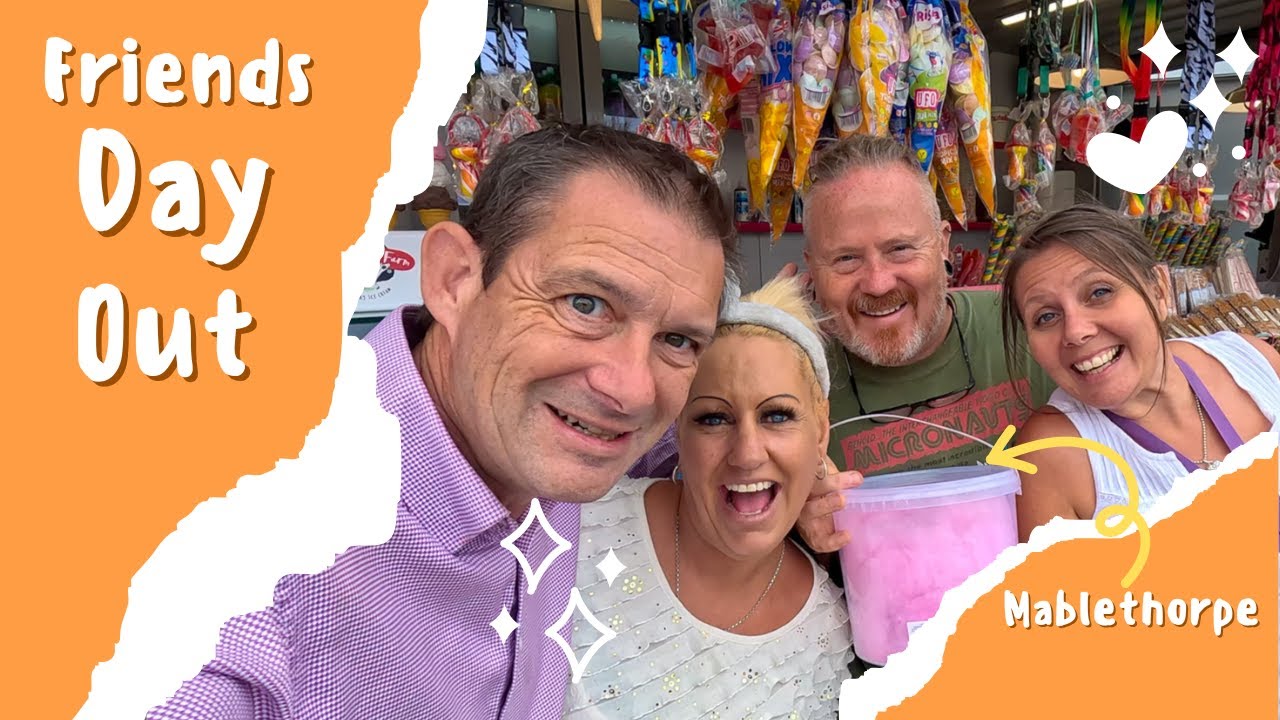 Summer Holidays At The Seaside: MABLETHORPE With Friends