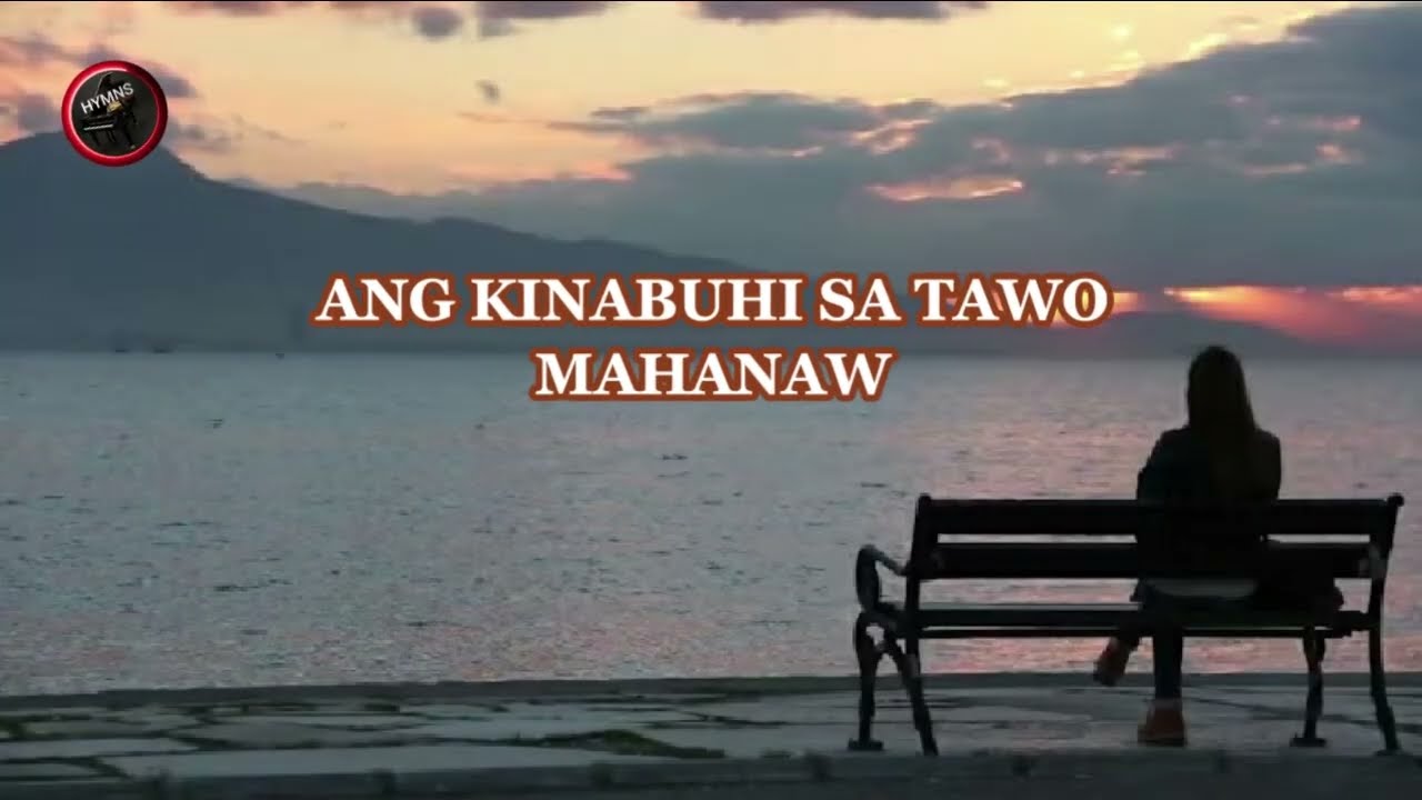ANG KINABUHI SA TAWO MAHANAW