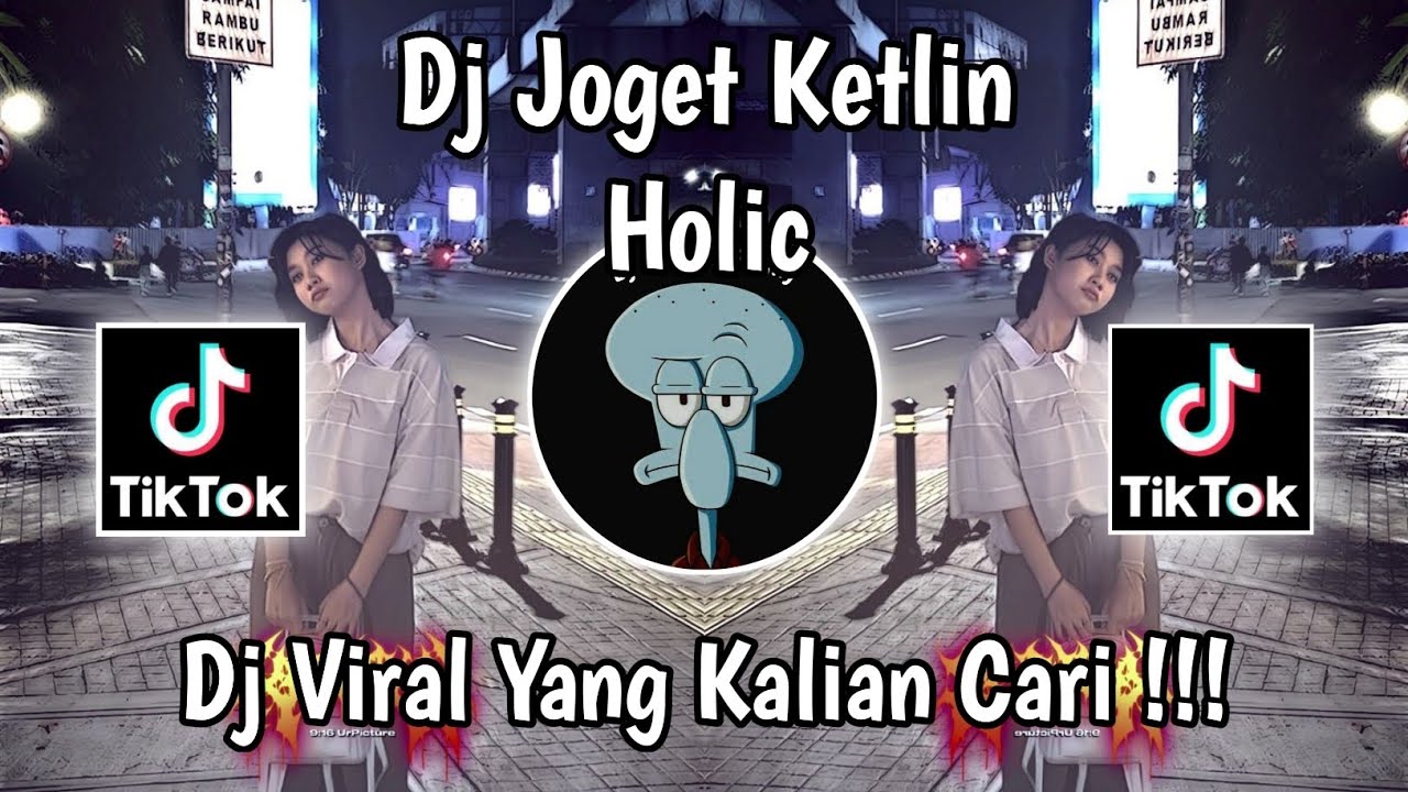 DJ JOGET KETLIN HOLIC 🔥 SOUND MANGKENE  VIRAL TIKTOK TERBARU 2026 ‼️