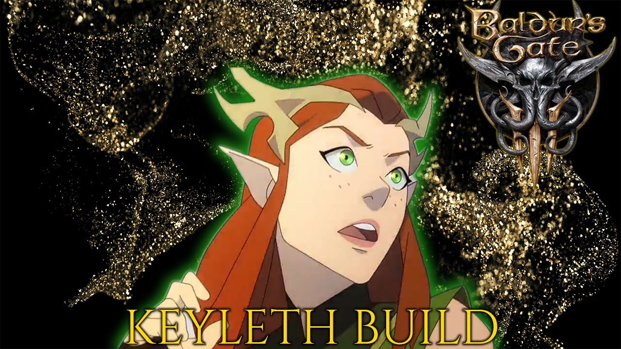 Baldurs Gate 3 Build, Vox Machina Edition: Keyleth