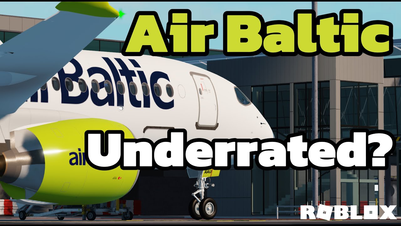 Is Air Baltic underrated? | Roblox